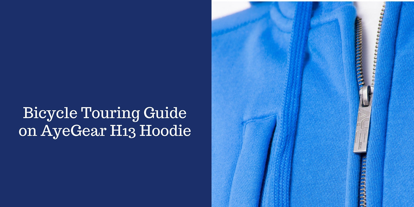 AyeGear H13 Product Review: The King of Bike Touring Hoodies